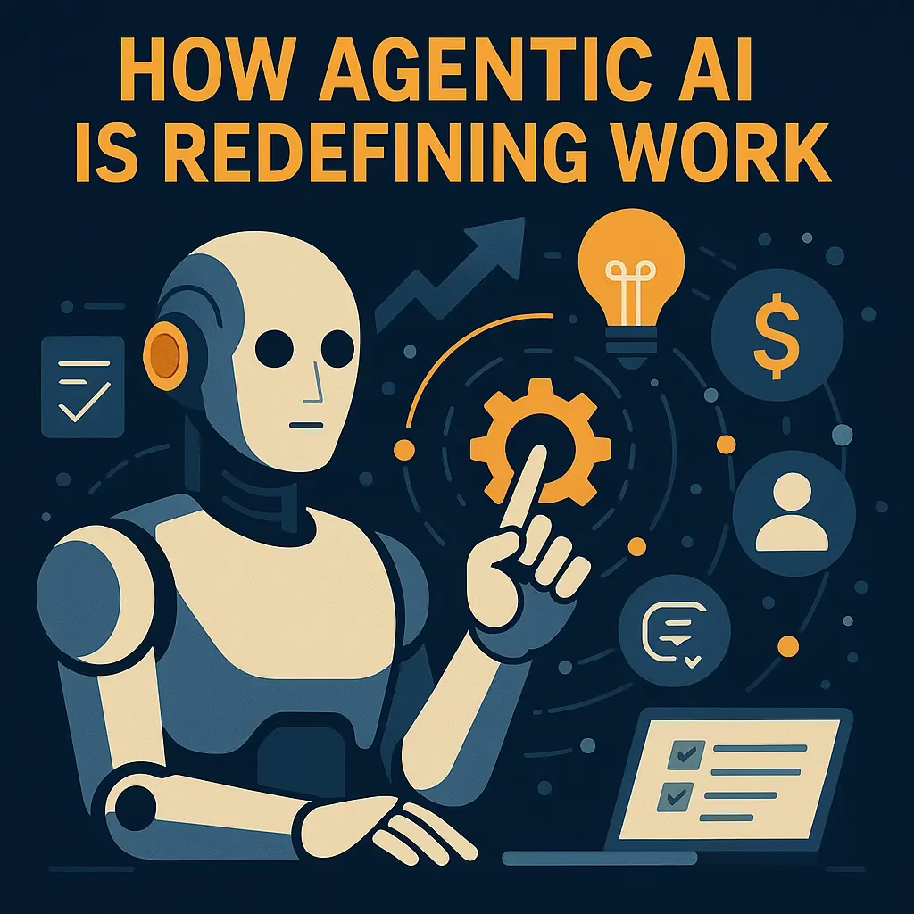 How Agentic AI Is Redefining Work in 2025